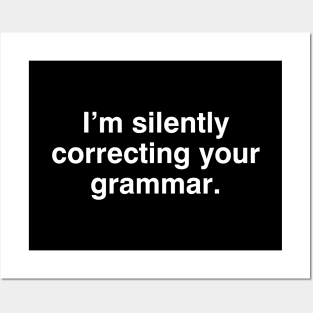 I'm silently correcting your grammar Posters and Art